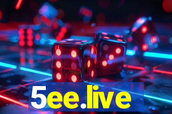 5ee.live