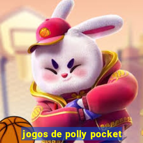 jogos de polly pocket