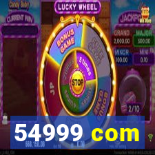 54999 com