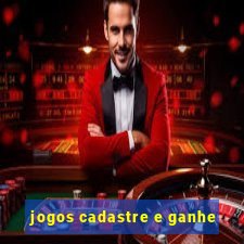 jogos cadastre e ganhe