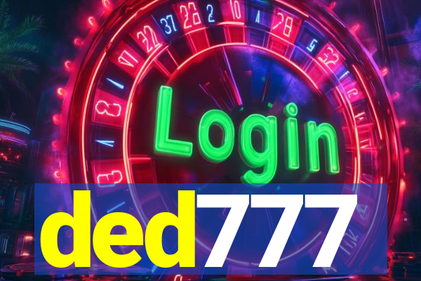 ded777