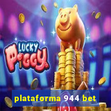 plataforma 944 bet