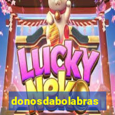 donosdabolabrasil.net