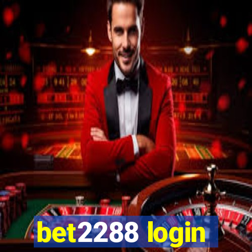 bet2288 login