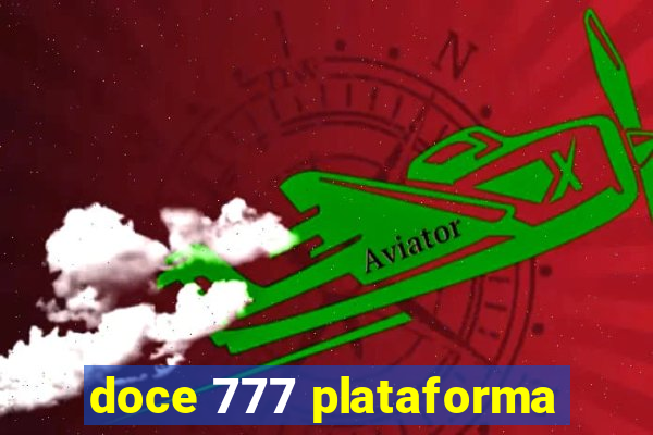 doce 777 plataforma