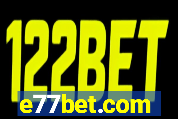 e77bet.com