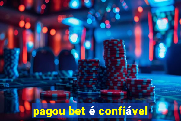 pagou bet é confiável