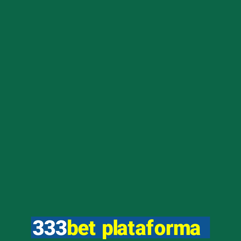 333bet plataforma