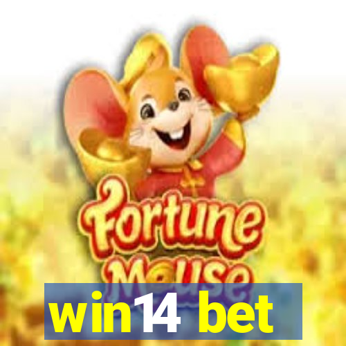 win14 bet