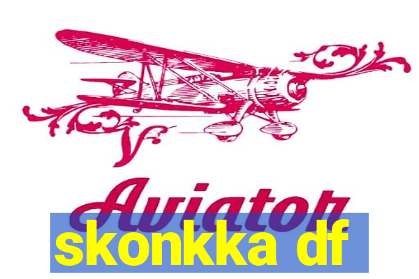 skonkka df