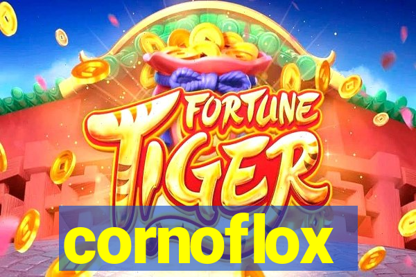 cornoflox