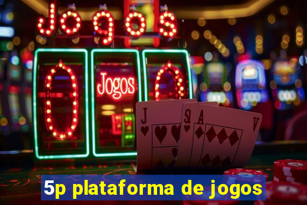 5p plataforma de jogos