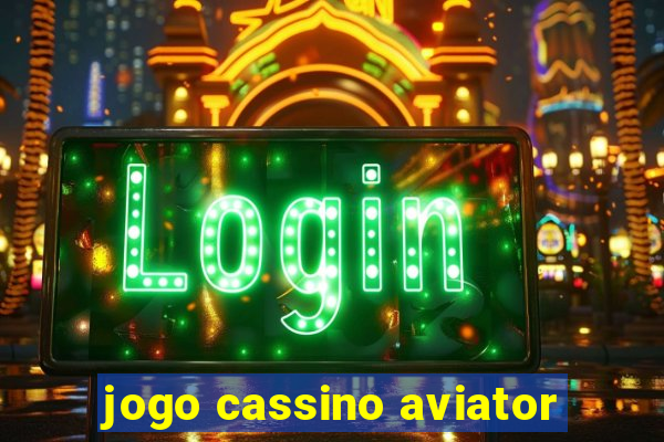 jogo cassino aviator