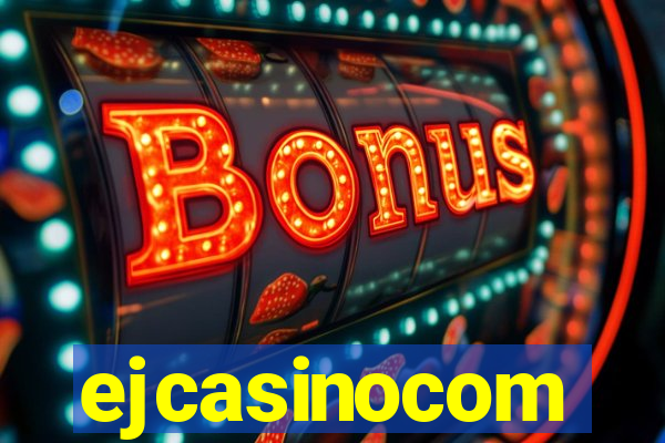 ejcasinocom