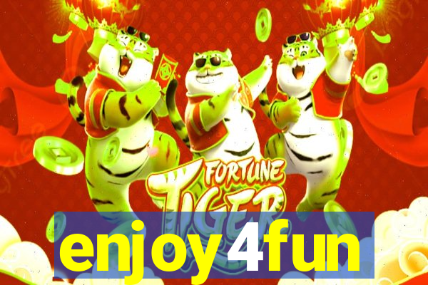 enjoy4fun