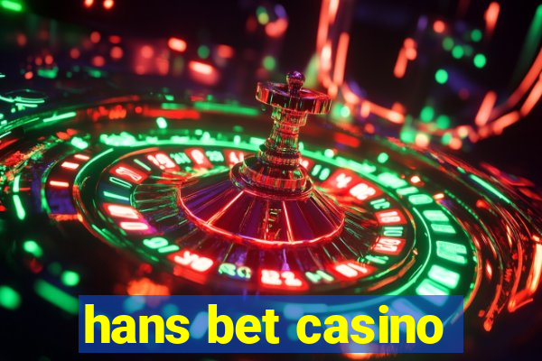 hans bet casino