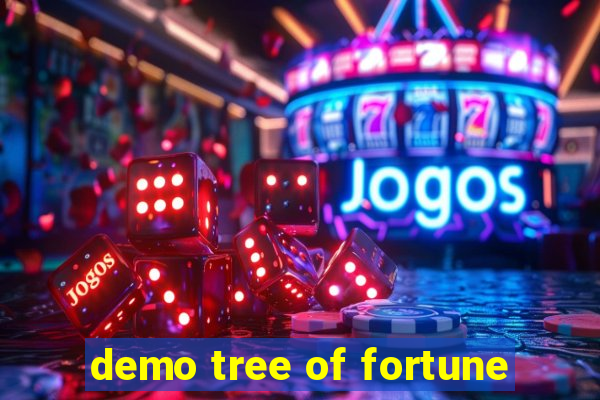 demo tree of fortune