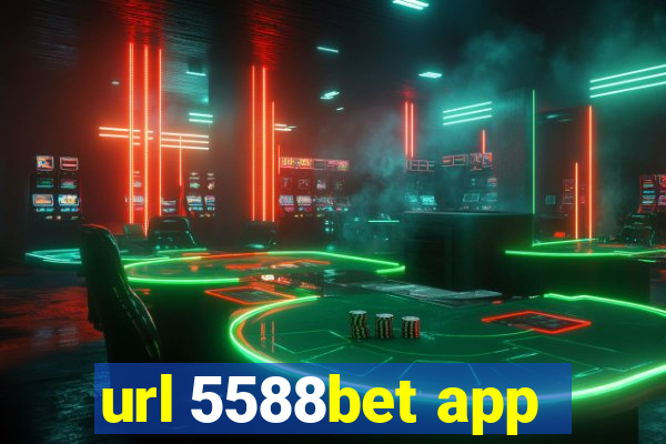 url 5588bet app