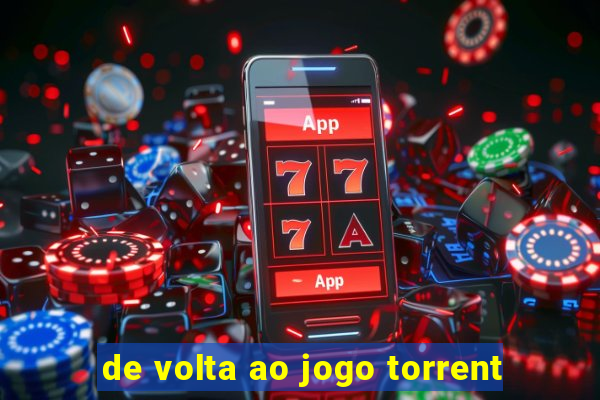 de volta ao jogo torrent