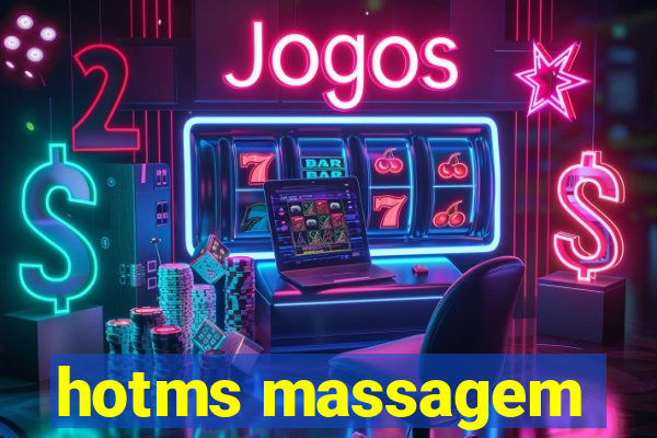 hotms massagem