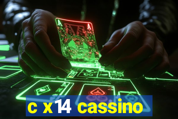 c x14 cassino