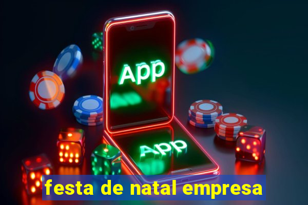 festa de natal empresa