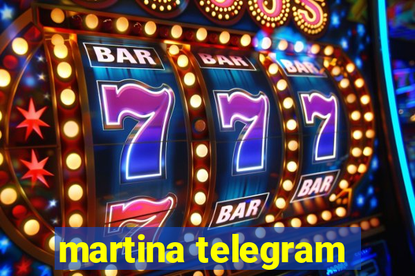 martina telegram