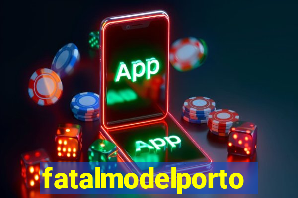 fatalmodelportoseguro