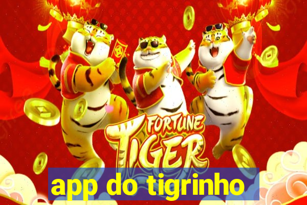 app do tigrinho