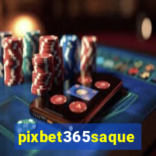 pixbet365saque