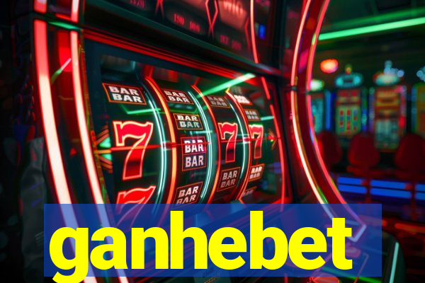 ganhebet