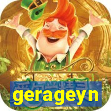 gerageyn