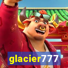 glacier777