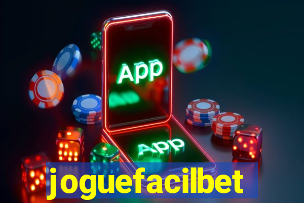 joguefacilbet