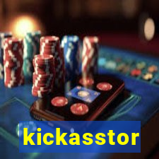 kickasstor