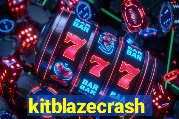 kitblazecrash