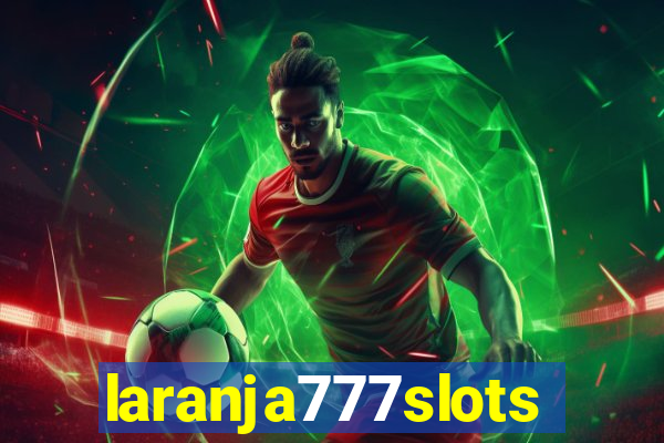 laranja777slots.com