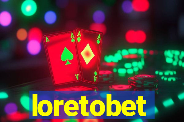 loretobet