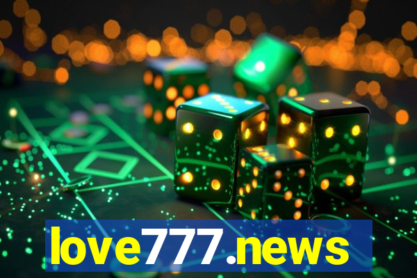 love777.news