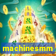 machinesmm