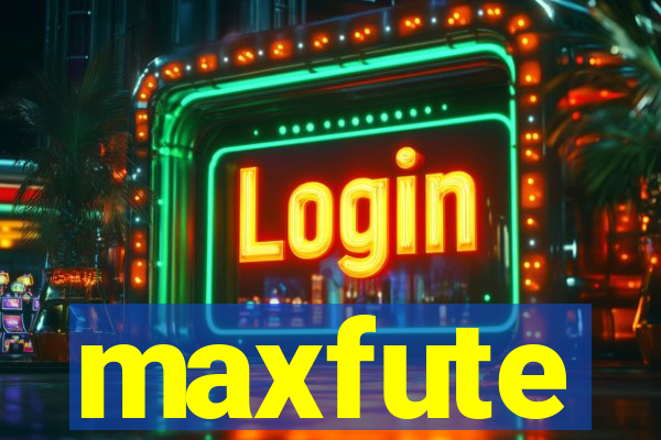 maxfute