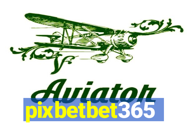 pixbetbet365