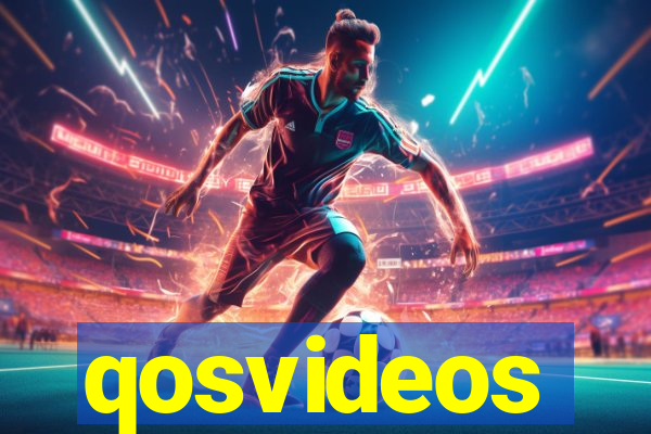 qosvideos