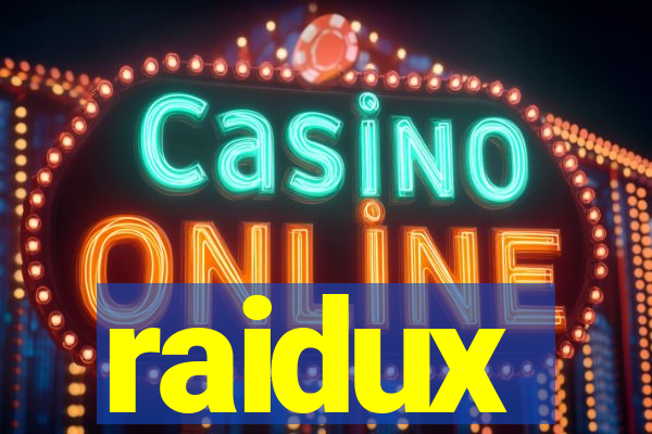 raidux