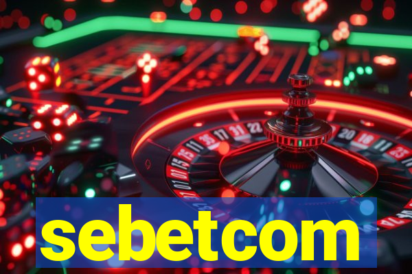 sebetcom