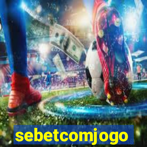 sebetcomjogo