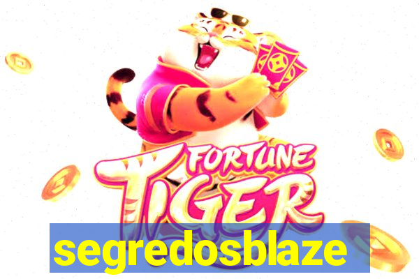 segredosblaze