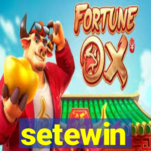 setewin