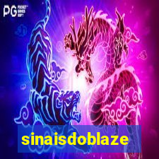 sinaisdoblaze