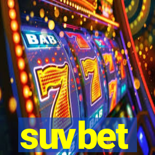 suvbet